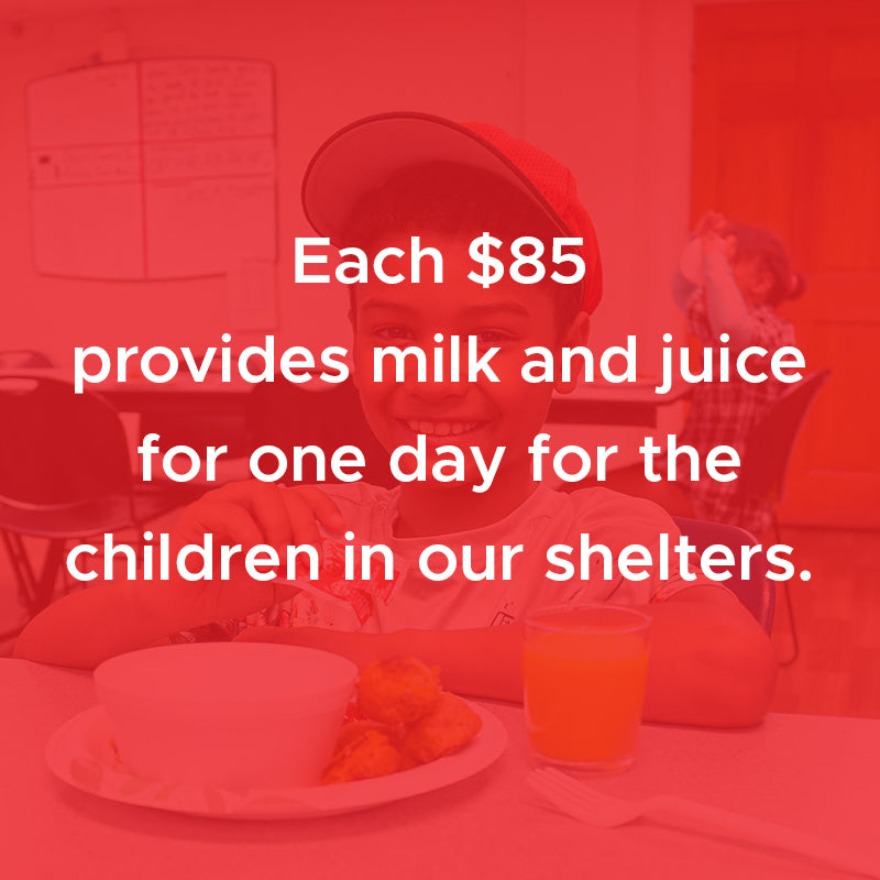Provide Milk and Juice For All Children in the Mission's Shelters